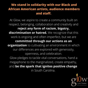 Glow Stands in Solidarity with its Black and African American artists, audience members and staff.